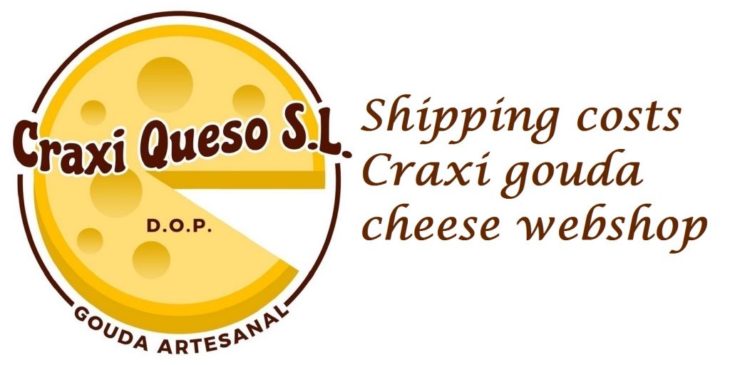 Shipping costs Gouda farmer's cheese for the Spanish mainland, order the genuine farm gouda online in the Craxi cheese webshop